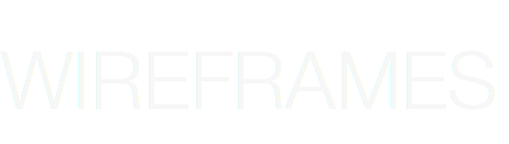 &nbsp;WIREFRAMES